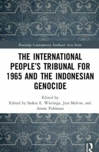 The-International-People’s-Tribunal-for-1965-and-the-Indonesian-Genocide-by-Saskia-E.-Wieringa-FORSEA